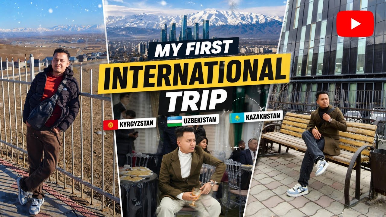 KYRGYZTAN || My First International Trip