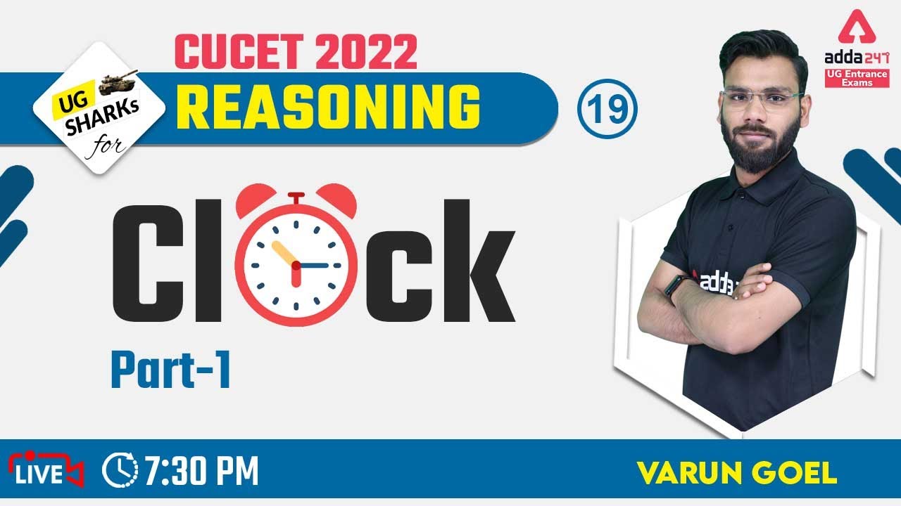 CUCET 2022 Preparation Free Batch | CUCET 2022 Reasoning Ability | Clock CUCET 2022 | Class 19