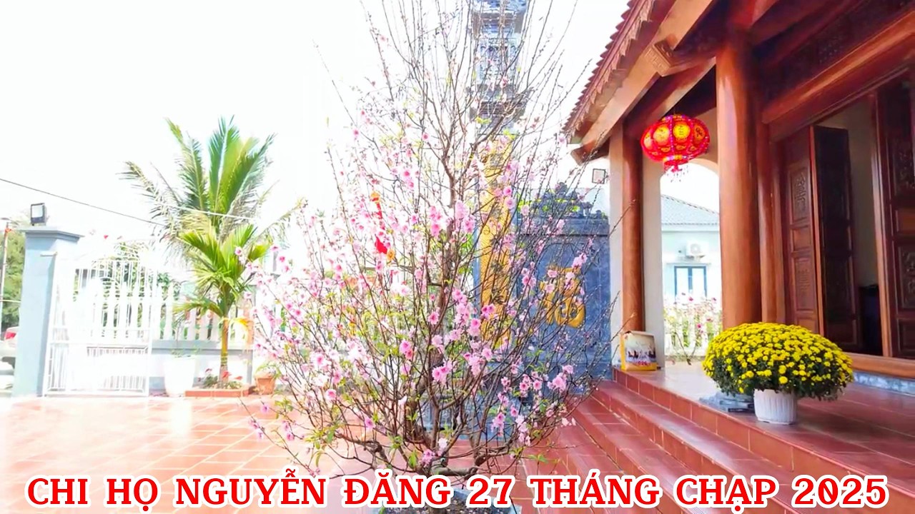 MỜI CÁC CỤ TỔ TIÊN CHI HỌ NGUYỄN ĐĂNG VỀ ĂN TẾT BÍNH NGỌ
