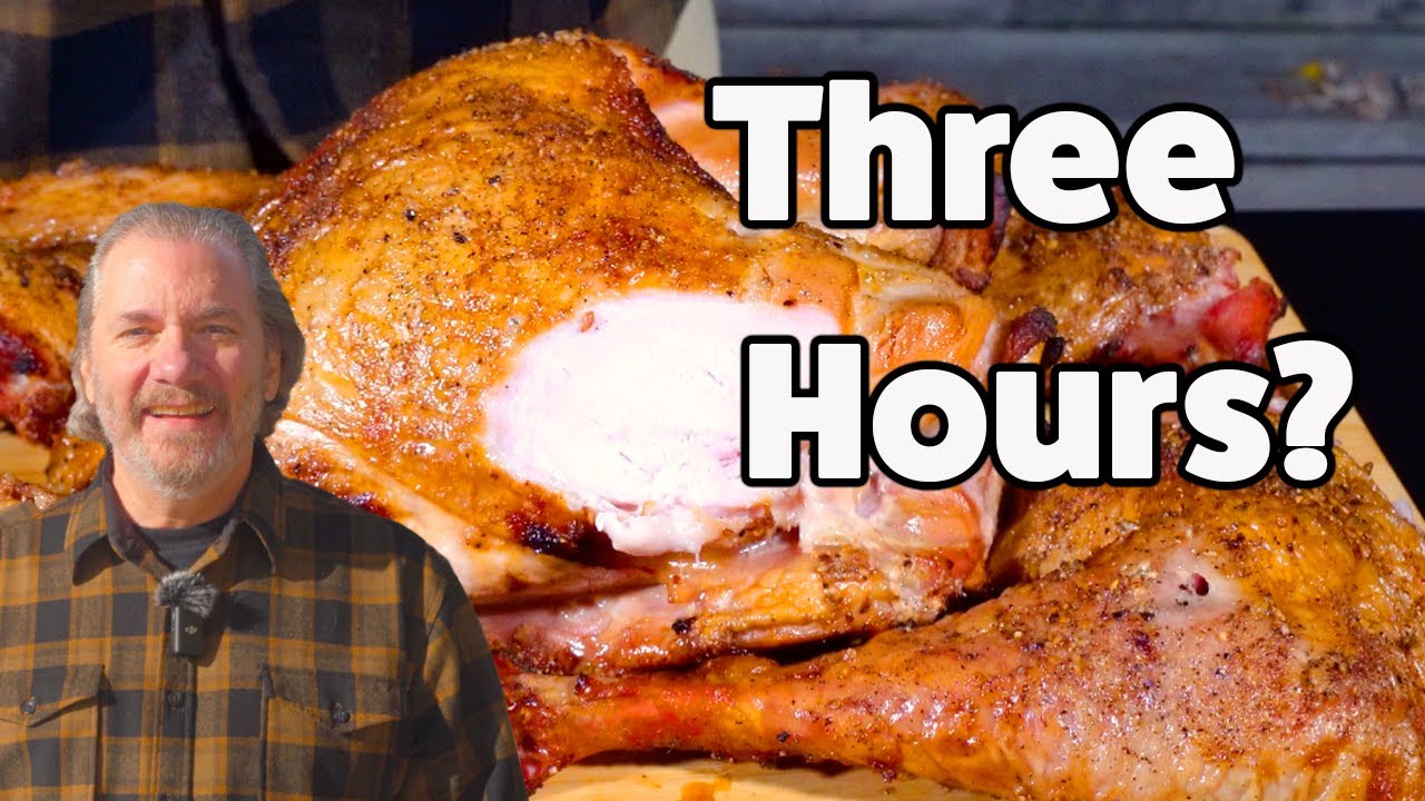 Smoking a 20 LB Turkey in THREE  Hours