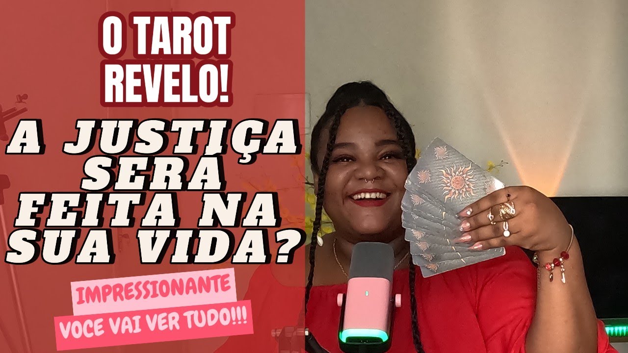 A JUSTIÇA vai ser feita TAROT? Quem me ferrou vai PAGAR?