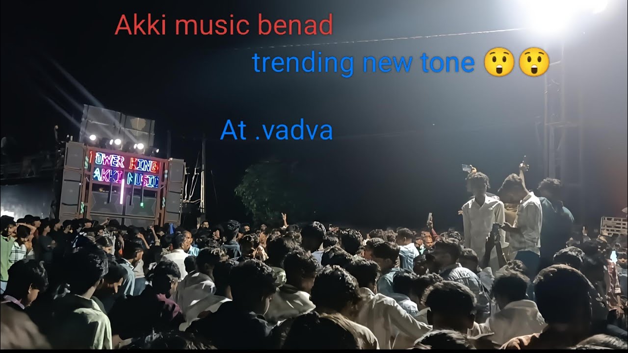 Akki music benad trending new tone first program 🥰🥰👍🏻👍🏻 At vadva 