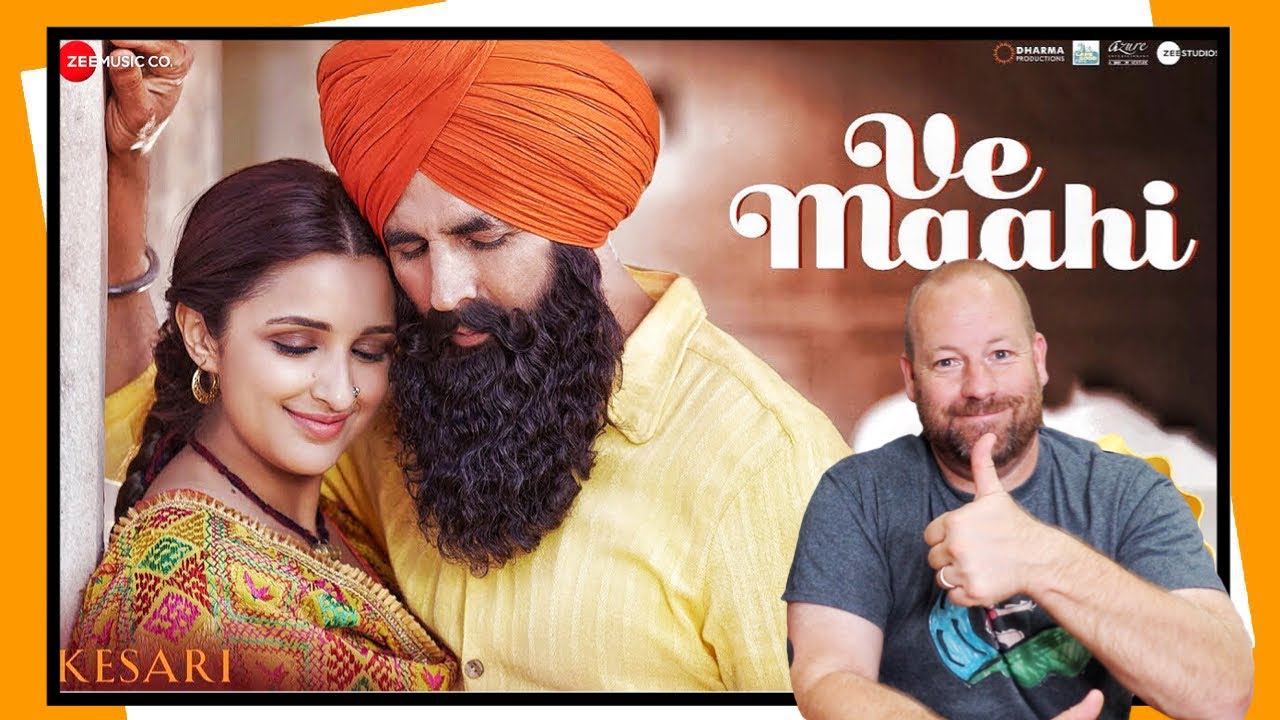 Ve Maahi | Kesari Song | REACTION | Akshay Kumar