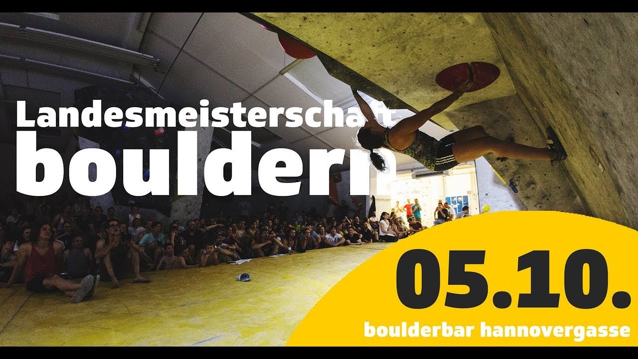 LANDESMEISTERSCHAFTEN BOULDERN (Finale) | WIEN / NIEDERÖSTERREICH / BURGENLAND | 05.10.2019