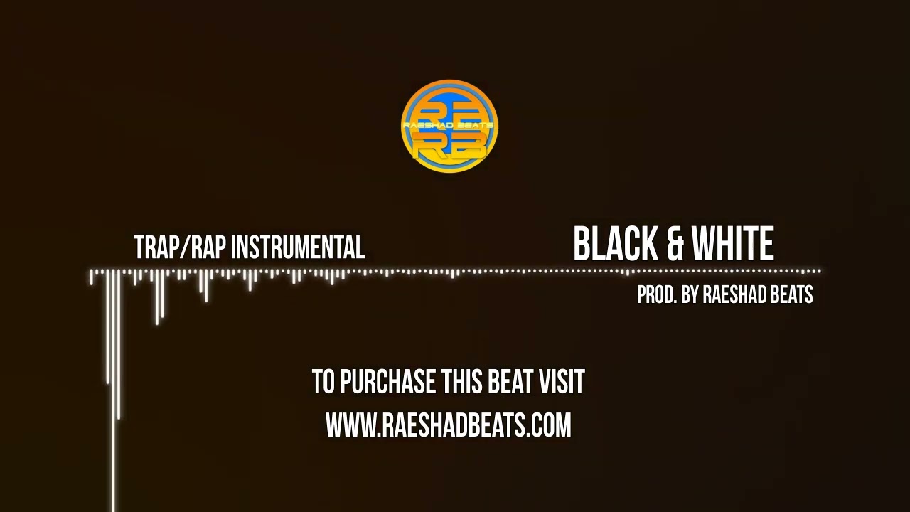 Trap Beat 2022 'BLACK & WHITE' Rap Trap Beat 2022 Hip Hop Instrumental | Raeshad Beats