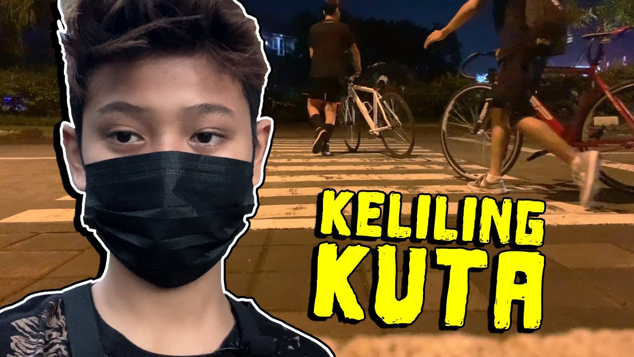ASIK !! Gowes keliling kuta di malam hari