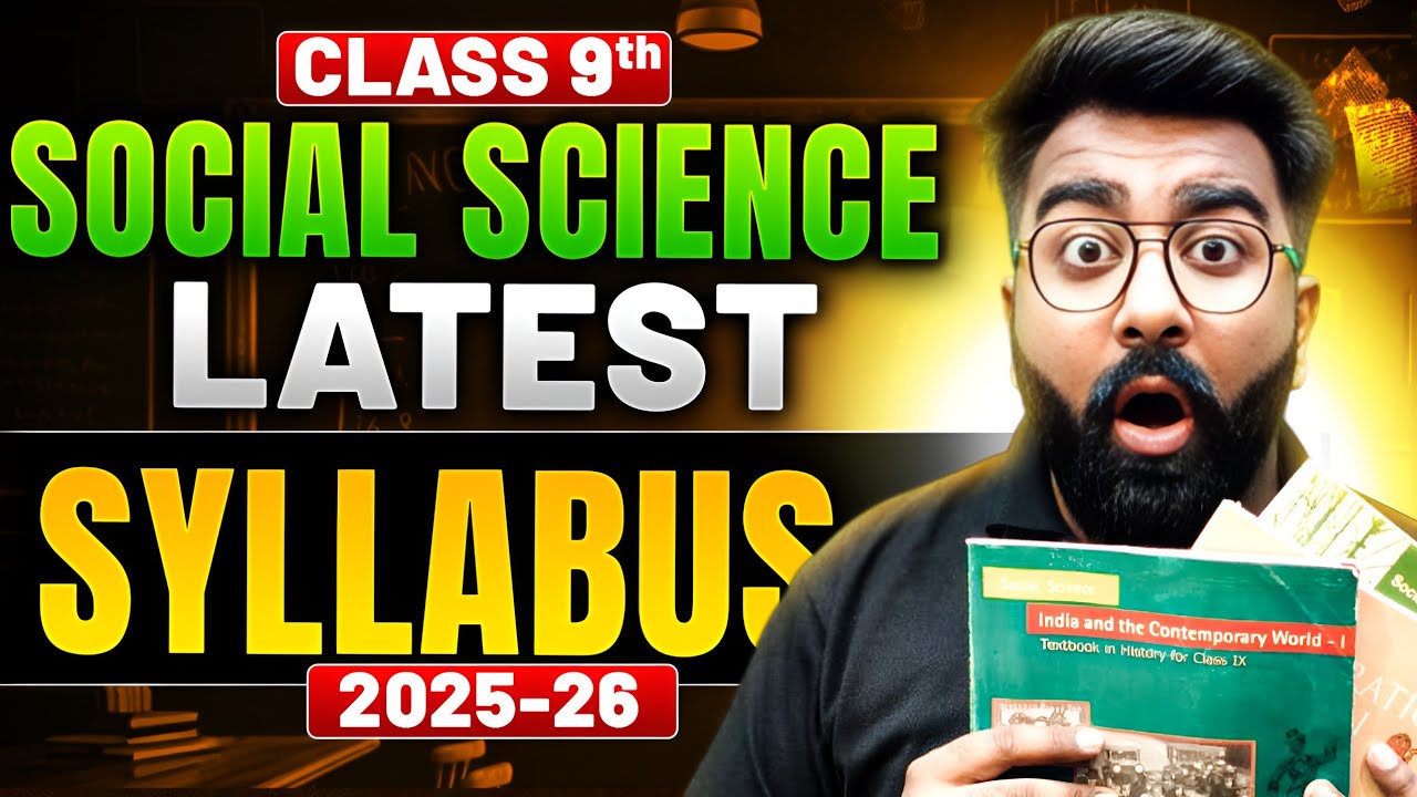 CBSE Social Science Latest Syllabus For Class 9th 2025-26 | Gautam Lakhani