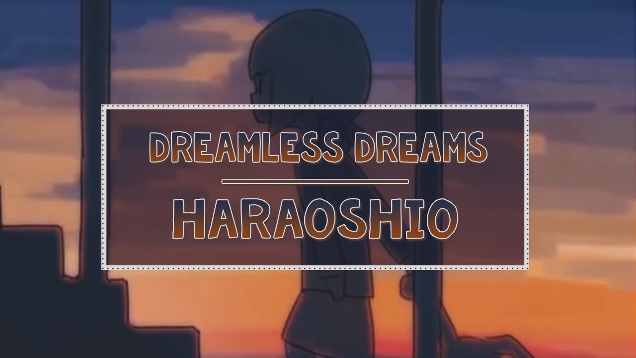 【Haraoshio】 Dreamless Dreams [POLISH]