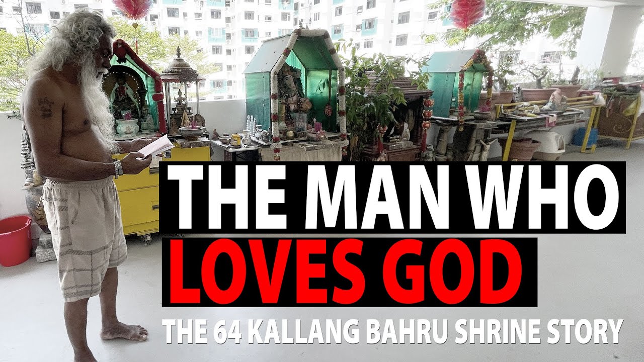 The Man Who Loves God [64 Kallang Bahru Shrine]