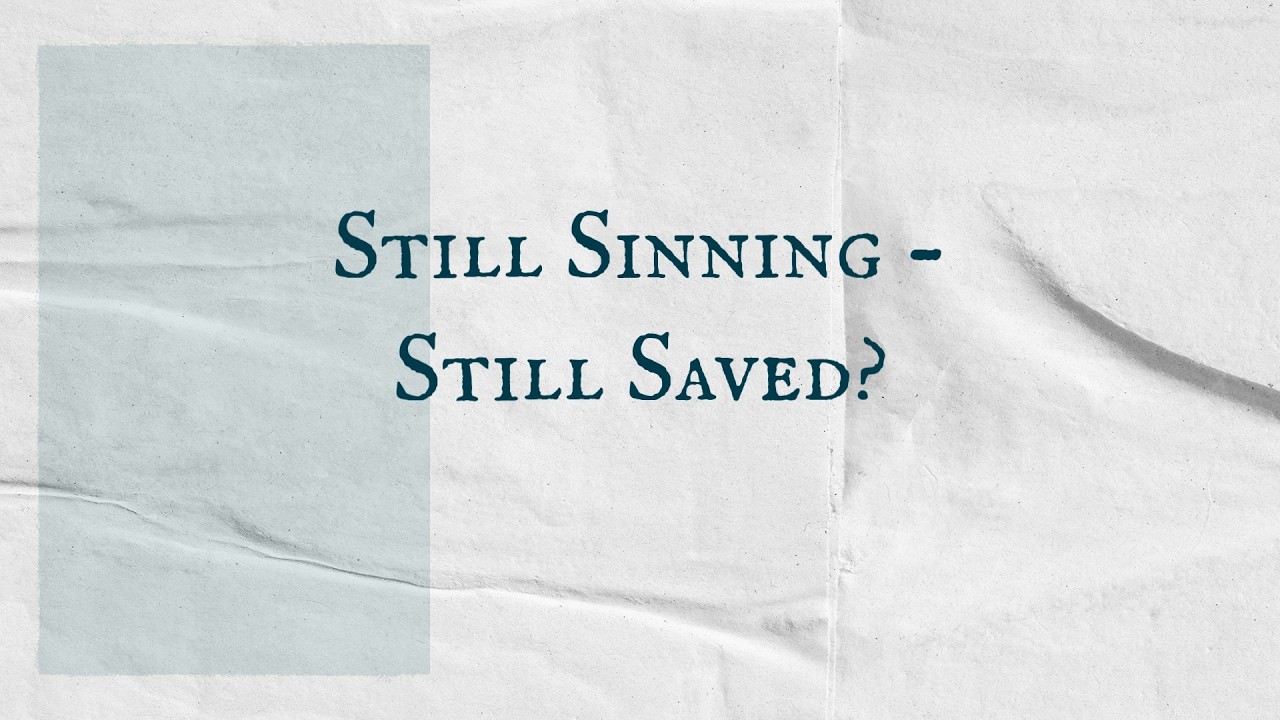 Discover Life SDA | Still Sinning-Still Saved
