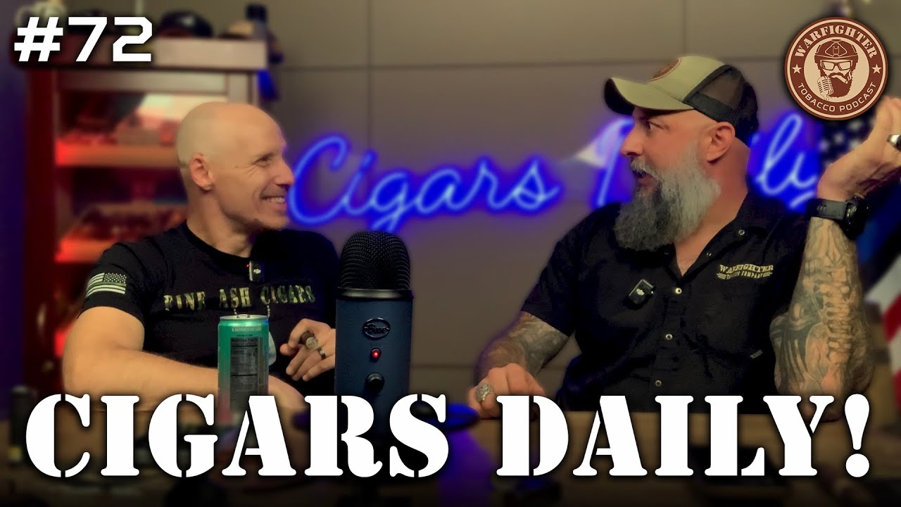 Ep. 72 With @CigarsDaily