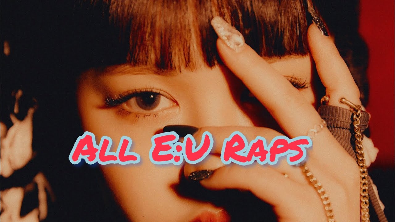 EVERGLOW E:U ALL RAPS(2021)