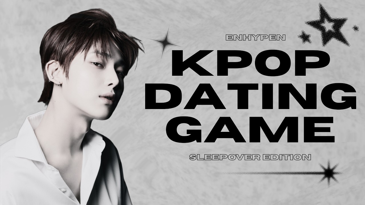 KPOP DATING GAME | ENHYPEN SLEEPOVER VERSION