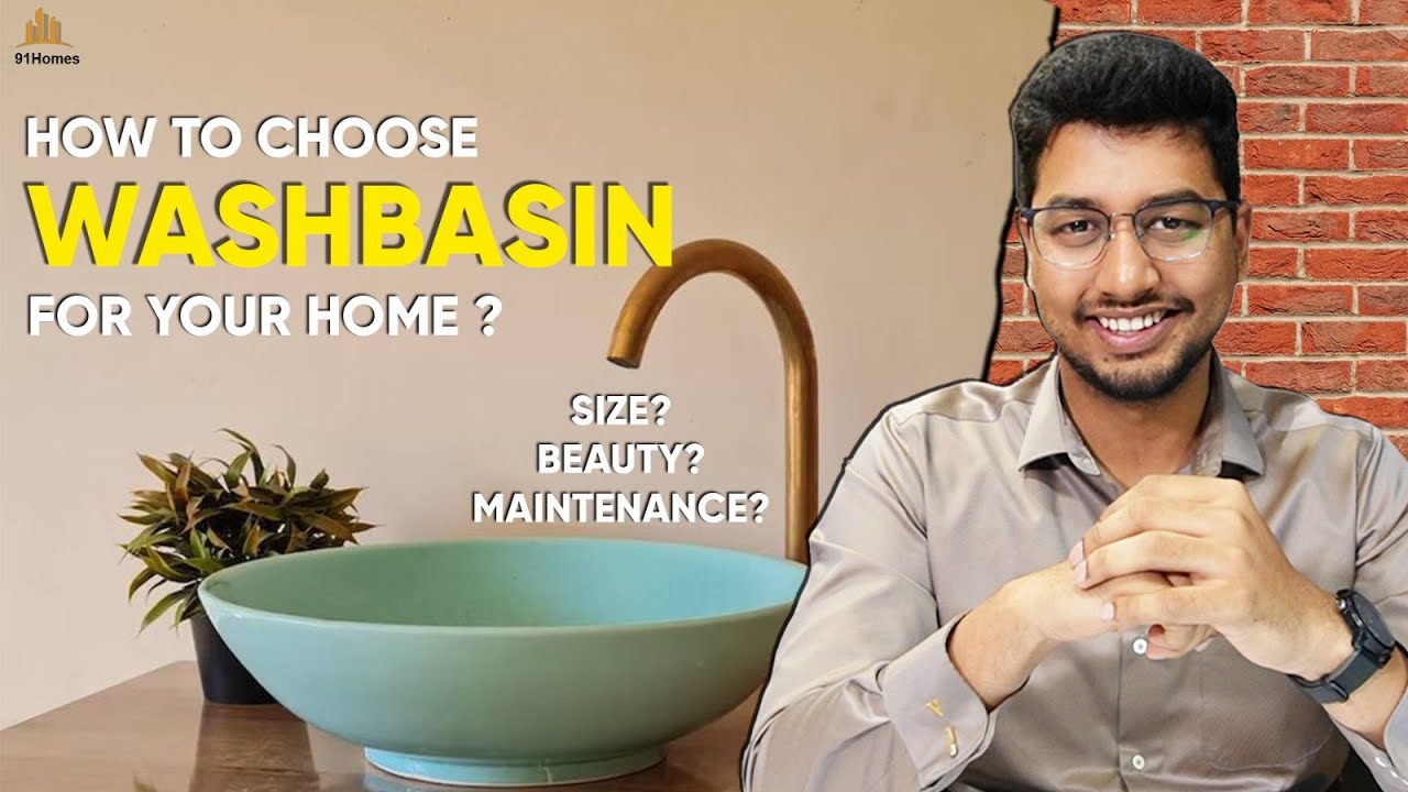 How to choose washbasin for your house between table top and under counter wash basin?