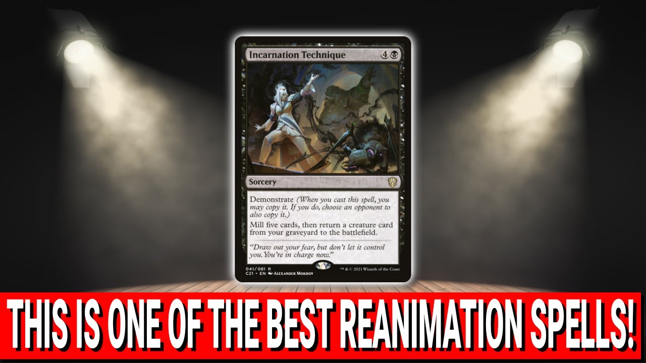 Card Spotlight: Incarnation Technique