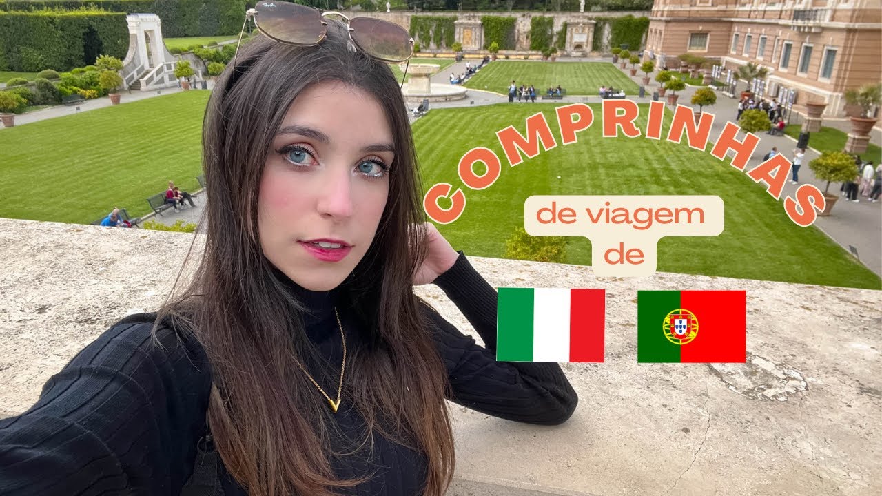 TUDO QUE COMPREI EM ROMA E PORTUGAL com preços $$