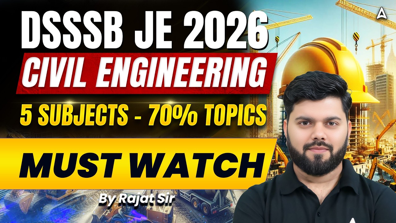 DSSSB JE 2026 | 5 Subjects = 70% Topic Covered | DSSSB JE CIVIL 2026