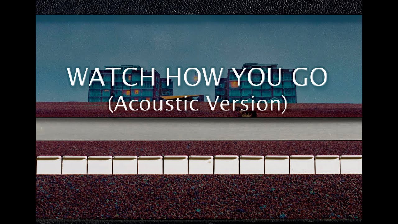 Keane - Watch How You Go (Acoustic Version) - Piano Cover