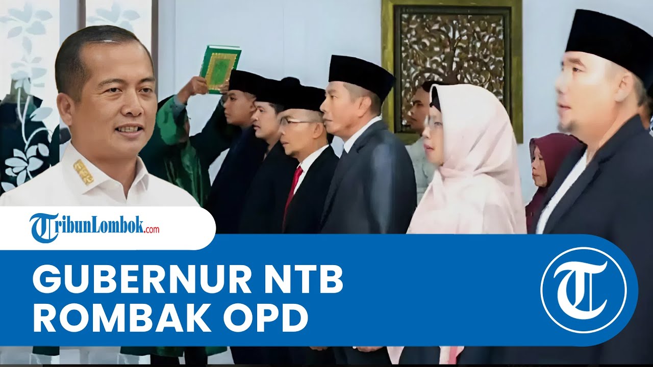 Sejumlah Kepala OPD Pemprov NTB Non Job Buntut SOTK Baru