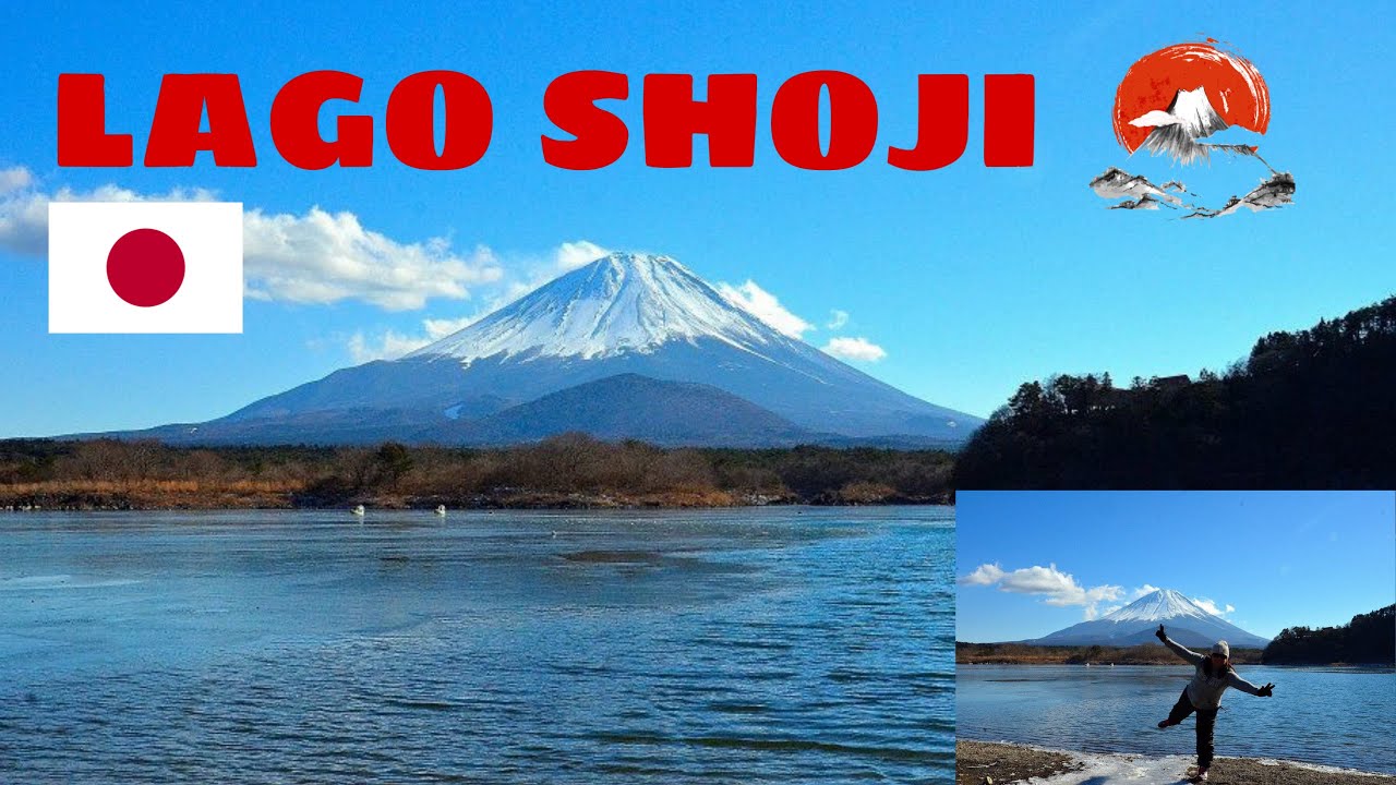 LAGO SHOJI  Y EL MT. FUJI 🗻🗾🇯🇵 [精進湖 - 富士山]
