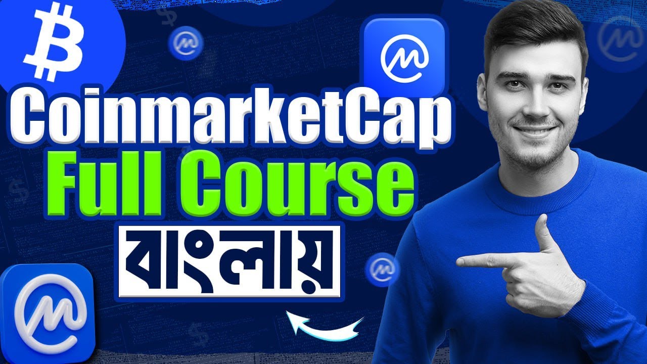 How To Use CoinMarketCap For Beginners ( CoinMarketCap Course In Bangla )