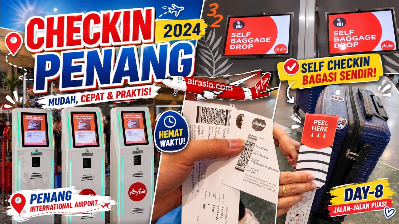 CHECKIN & MASUKKAN BAGASI SENDIRI AIRASIA DI PENANG AIRPORT TERBARU 2024