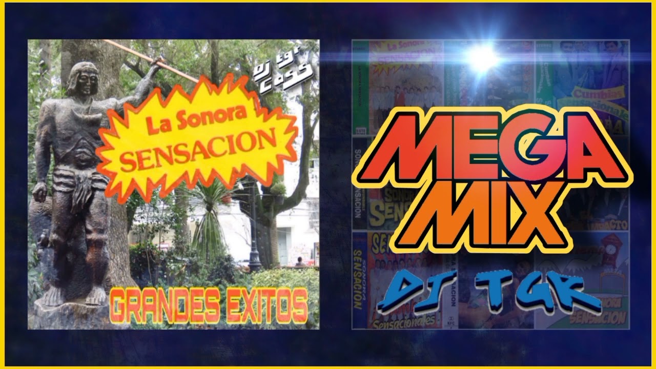 SONORA SENSACION  EXITOS MEGAMIX DJ TGR