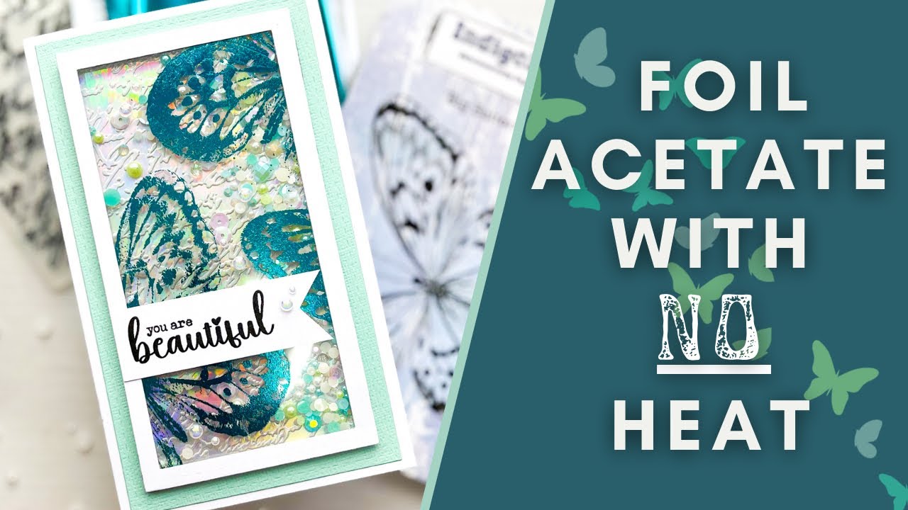 Use ANY stamp and foil on acetate! NO HEAT required! Shaker card #cardmaking #papercraft #cards