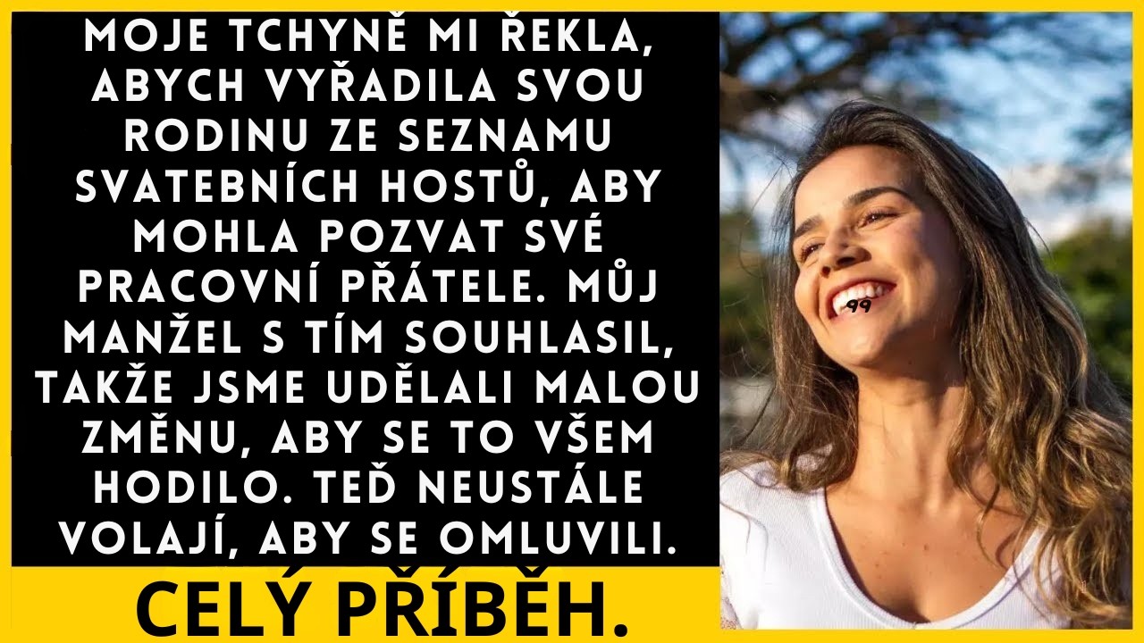 Tchyně požaduje vyřazení rodiny ze seznamu svatebních hostů, aby mohla pozvat své přátele.