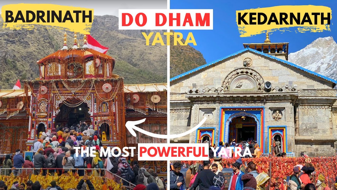 Do Dham Yatra Kedarnath Badrinath | Do Dham Complete Guide
