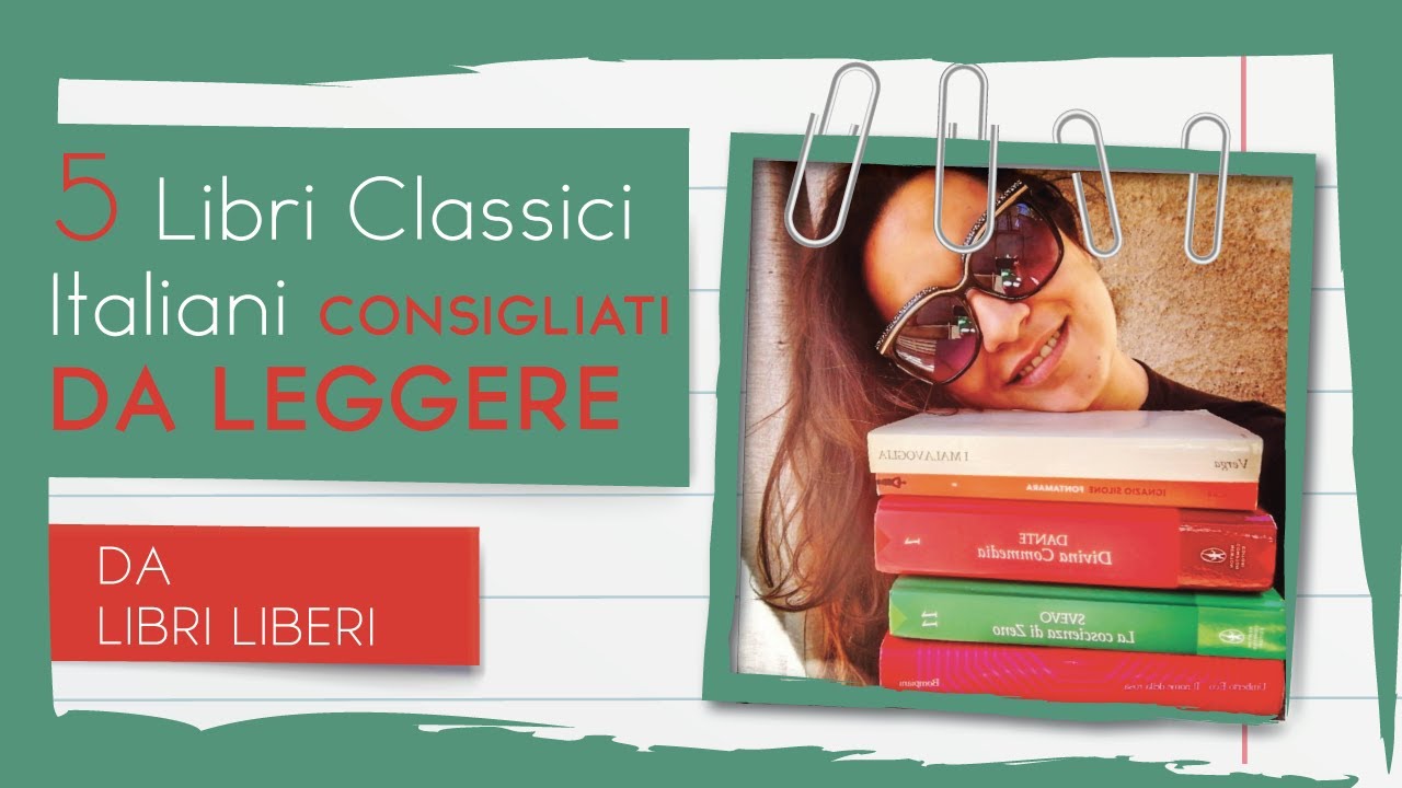 5 libri classici italiani consigliati della mia vita da leggere assolutamente 📚