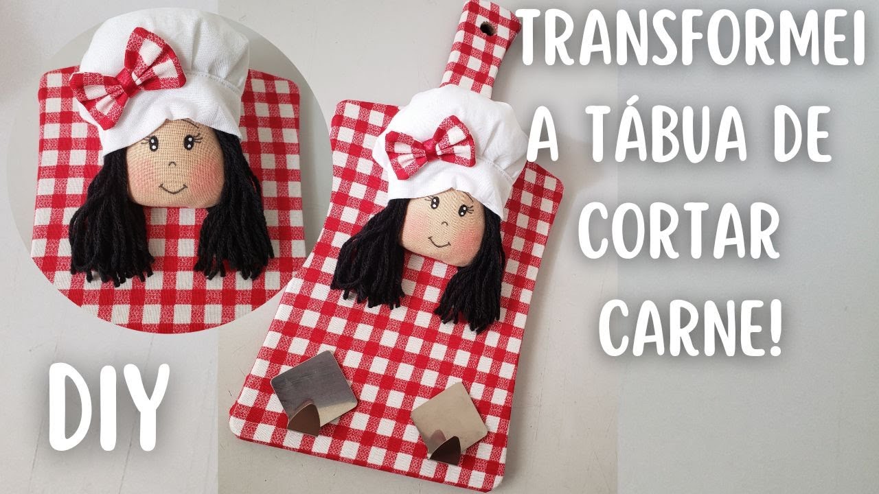 🔴 TÁBUA decorada com BONECA para COZINHA [COM CHAPÉU] 👩‍🍳