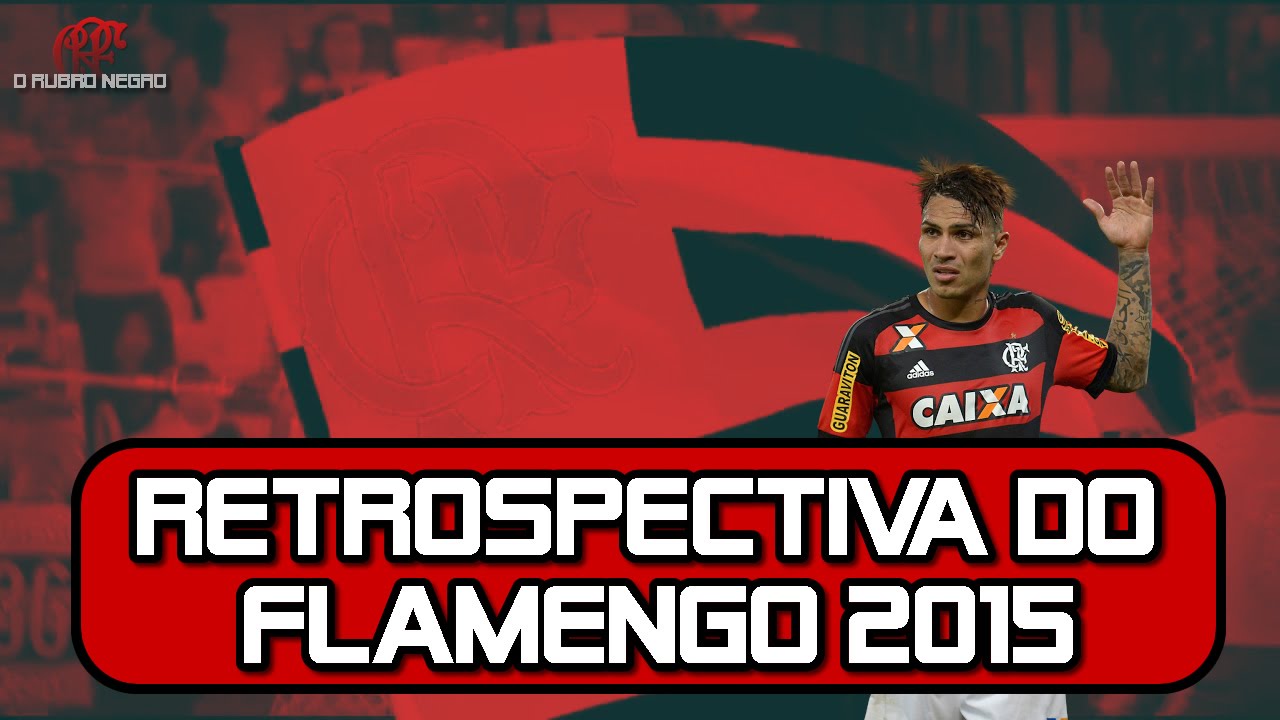 Retrospectiva do Flamengo 2015