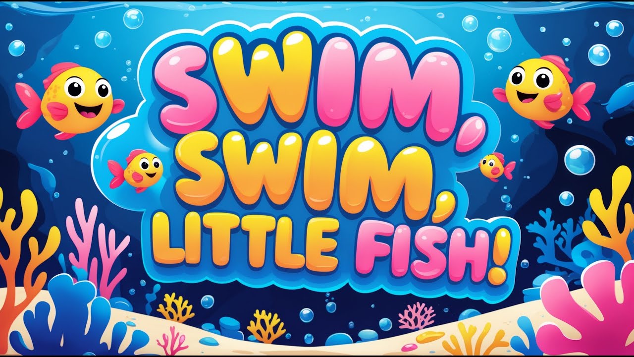 Swim Swim Little Fish  | Fun Toddler Song with Real Fish Video