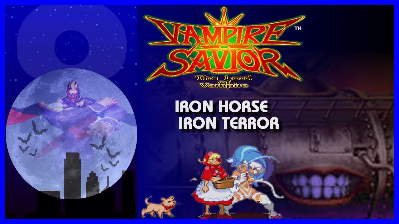 Darkstalkers 3 / Vampire Savior [OST] - Iron Horse, Iron Terror (Reconstructed) [8-BeatsVGM]