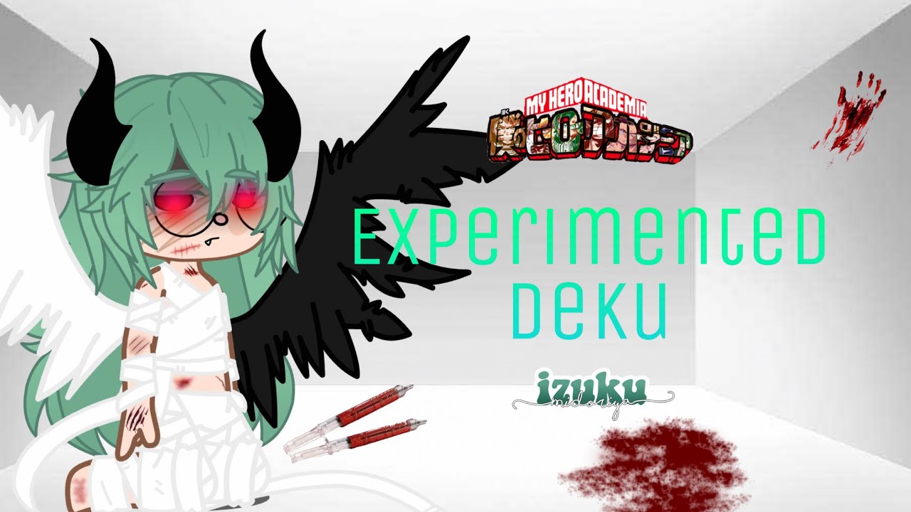 Experimented deku| ep 1|