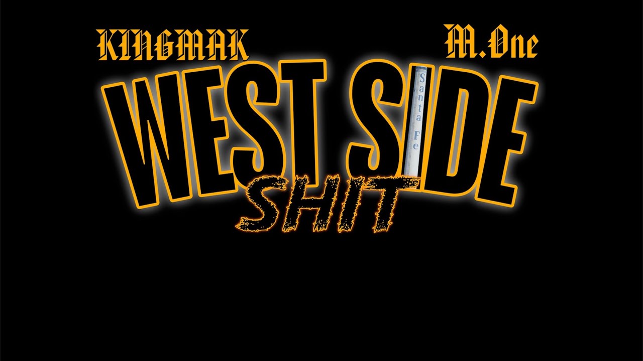 WESTSIDE SHIT-KINGMAK Ft. M.ONE [Official Music Video] 2025 PUREUNKUT RECORDS/INLAND WEST MUZIK
