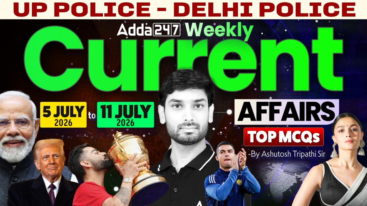 UP Police & Delhi Police Current Affairs | Weekly Top MCQs 2026 | By Ashutosh Sir