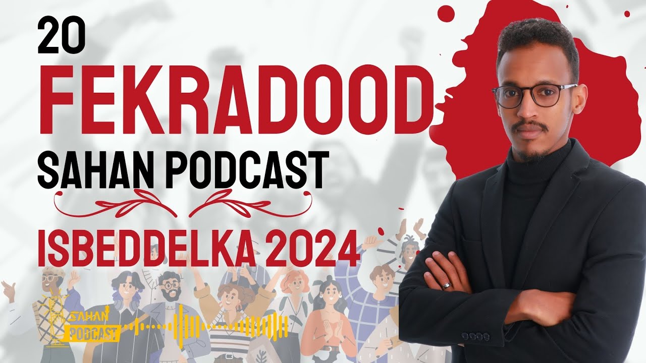 034 | 20 fekradood oo ay tahay in aad degdeg wax uga beddesho.