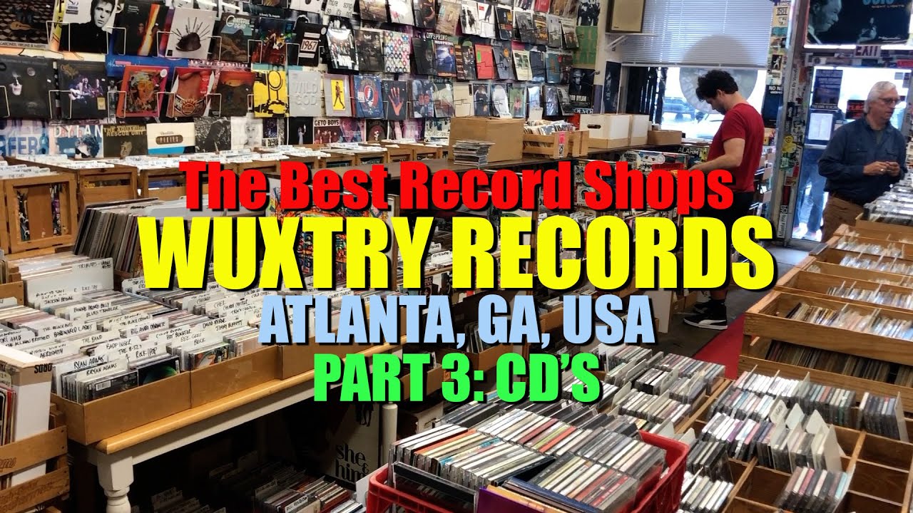 The Best Record Shops - Wuxtry Records in Atlanta, GA, USA (Part 3: CD's)
