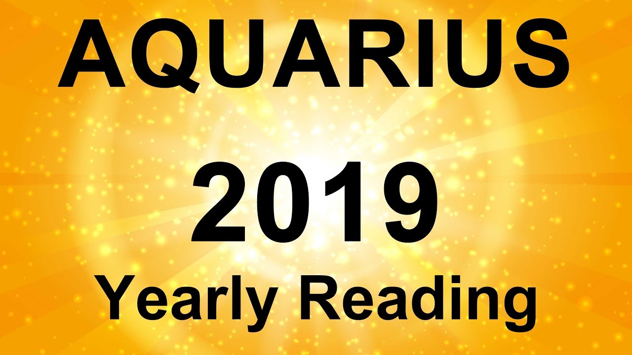 AQUARIUS YEARLY READING ⭐️ 2019 ⭐️ TIME TO SHINE!