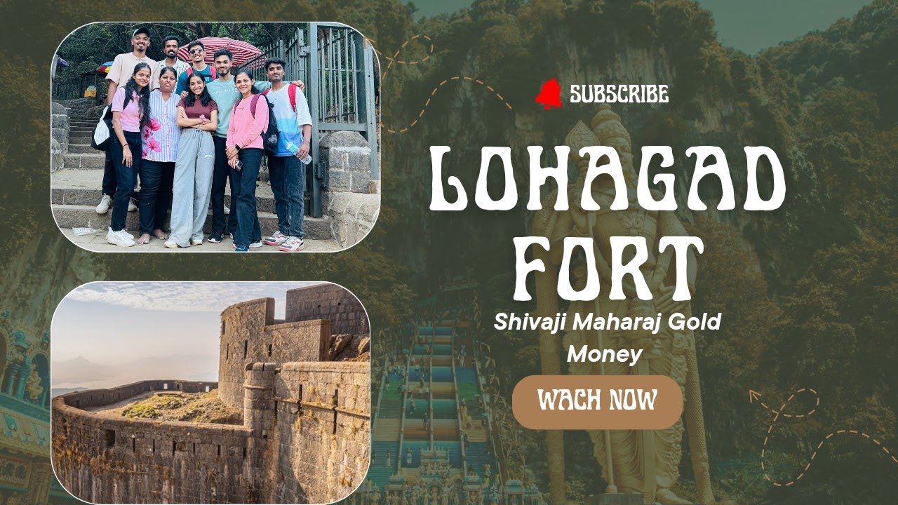  Lohgad Fort Full Guide ll biggest mysteries revolve ll Shivaji Maharaj ll Money on this Fort 