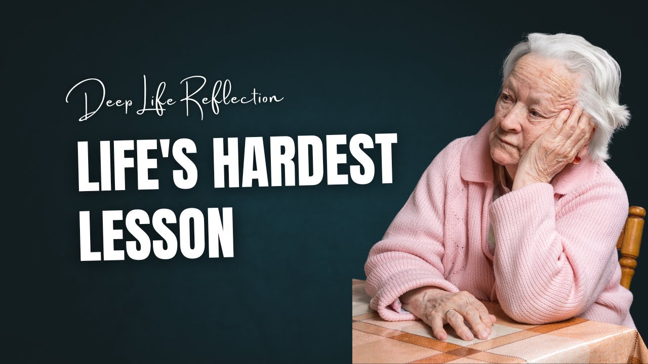 The Hardest Lesson Life Taught Me | Deep Life Reflection Podcast