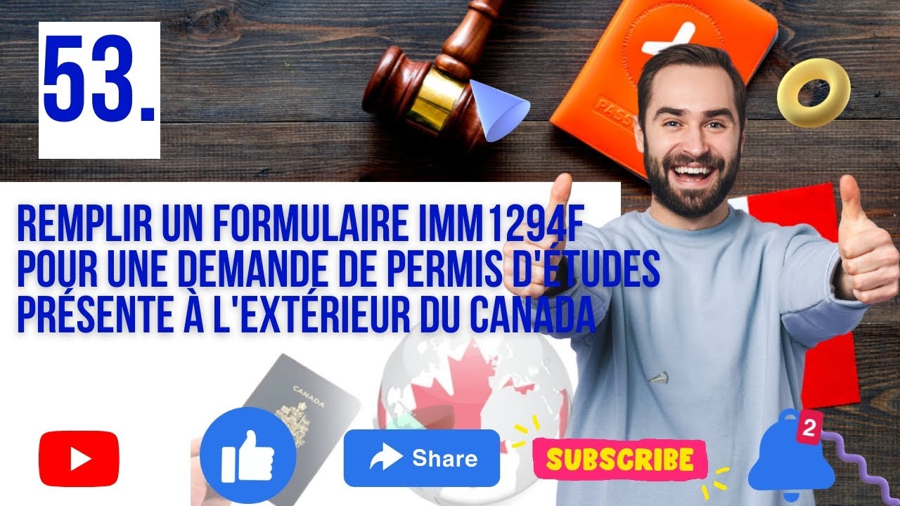 Remplir un Formulaire IMM1294F pour une demande de permis d'études présente à l'extérieur du Canada