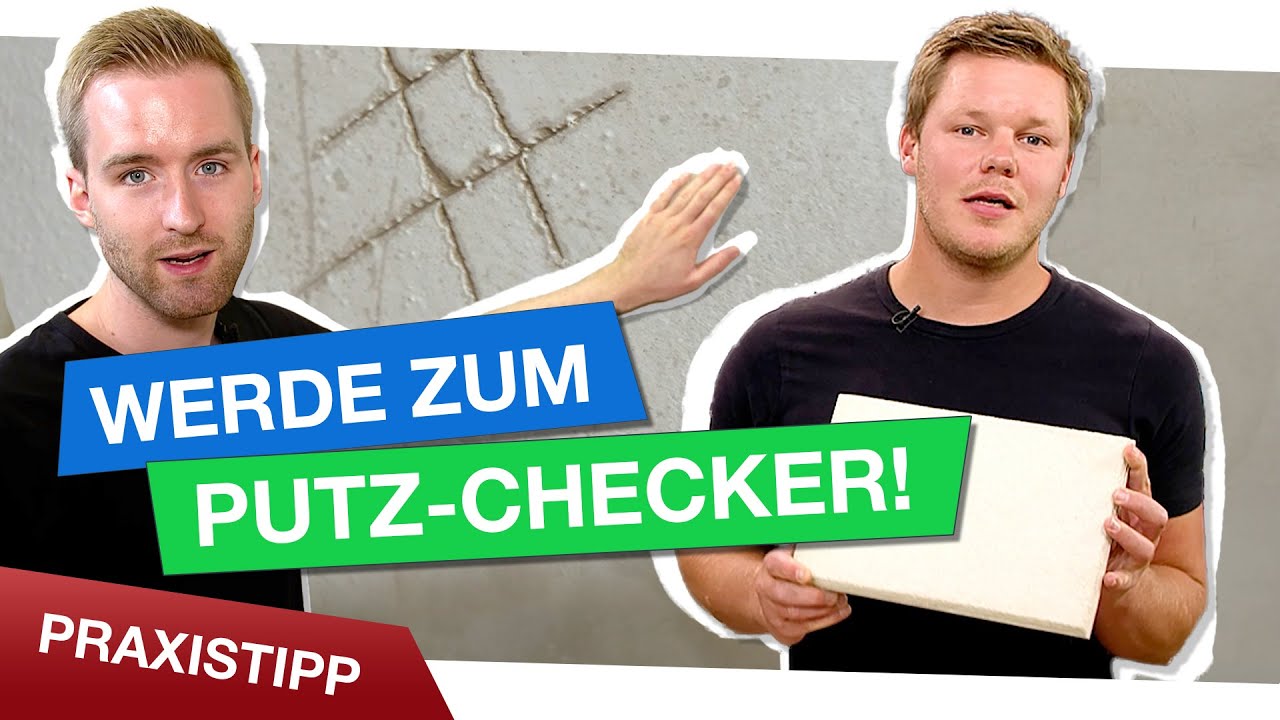 Putzuntergr&uuml;nde erkennen: Das macht den Unterschied!