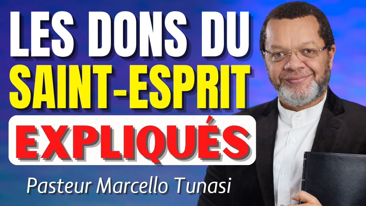 Comprendre les Dons Spirituels et la Puissance du Saint-Esprit | Pasteur Marcello Tunasi
