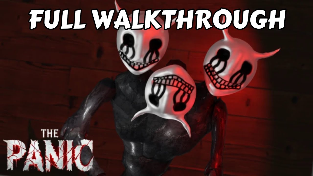 THE PANIC CHAPTER 1 [Full Walkthrough]