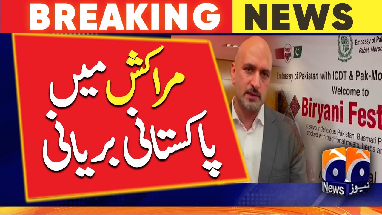 Geo News Exclusive - Pakistani Biryani Festival in Morocco - Overseas Pakistanis - Pakistani Food
