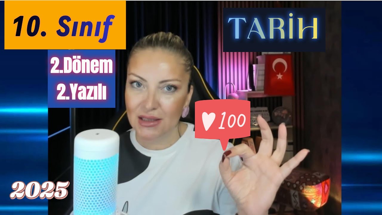 10. Sınıf Tarih 2025 2.Dönem 2.Yazılı Soruları
