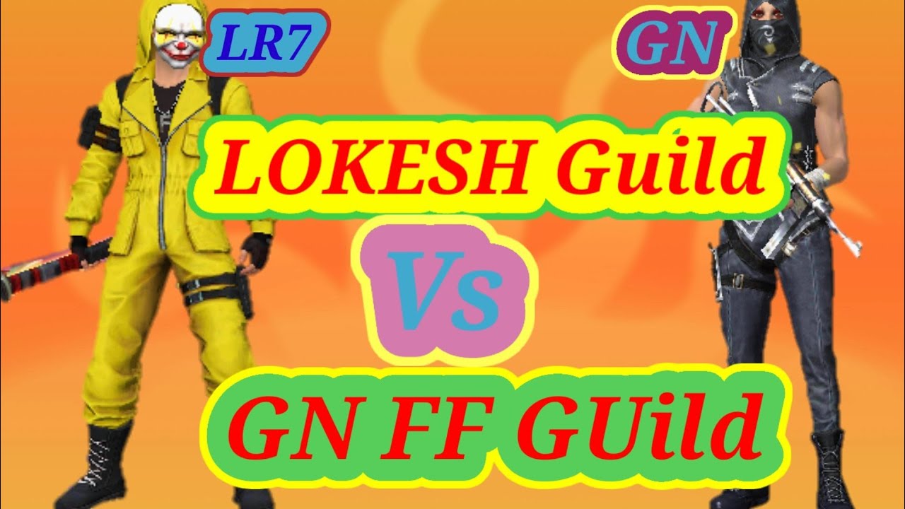 LoKESH GAMER Guild Vs GN FF AARMY GUILD
